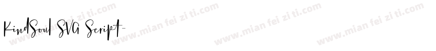 KindSoul SVG Script字体转换